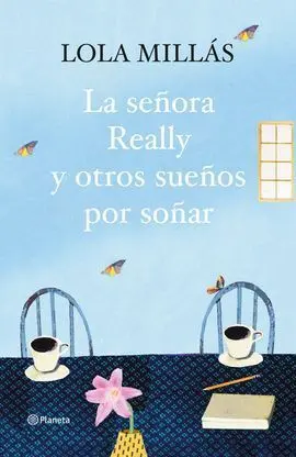 La Señora Really y Otros Sueños por Soñar