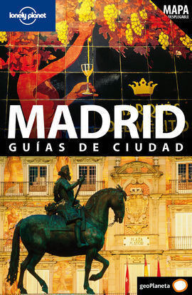 GUÍA LONELY PLANET CIUDADES MADRID