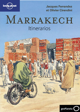 MARRAKECH. ITINERARIOS