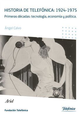 HISTORIA DE TELEFÓNICA 1924- 1975