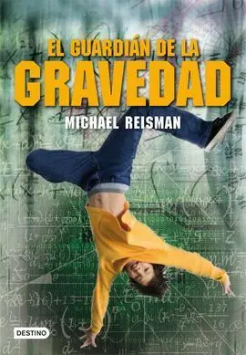 El Guardián de la Gravedad