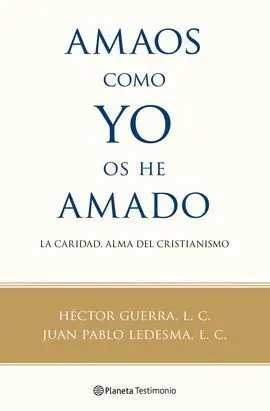 Amaos Como yo os He Amado