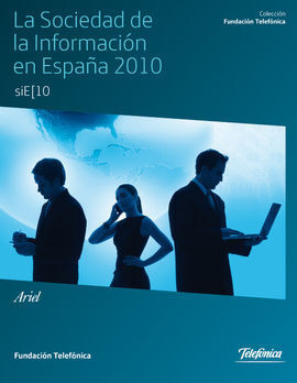 LA SOCIEDAD DE LA INFORMACIÓN EN ESPAÑA 2010