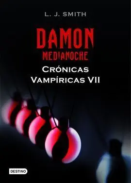 Damon. Medianoche. Crónicas Vampíricas Vii
