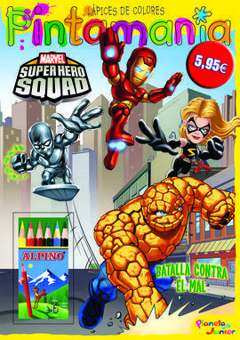 SUPER HERO SQUAD. PINTAMANIA LAPICES PEQUEÑOS