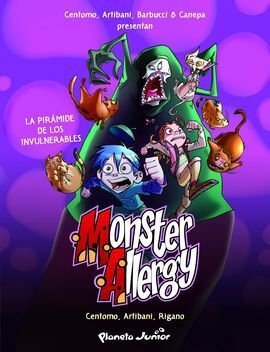 MONSTER ALLERGY 2. LA PIRAMIDE DE LOS INVULNERABLE