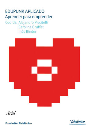 EDUPUNK APLICADO. APRENDER PARA EMPRENDER