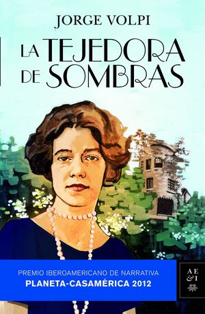LA TEJEDORA DE SOMBRAS - PREMIO CASAMERICA