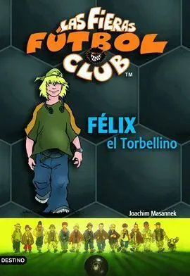 Félix, el Torbellino