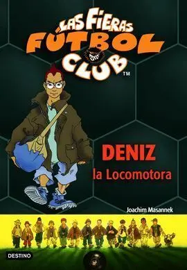 Deniz, la Locomotora
