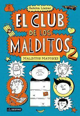 Club Malditos 2. Malditos Matones