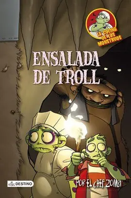 Cocina Monstruos 11. Ensalada de Troll