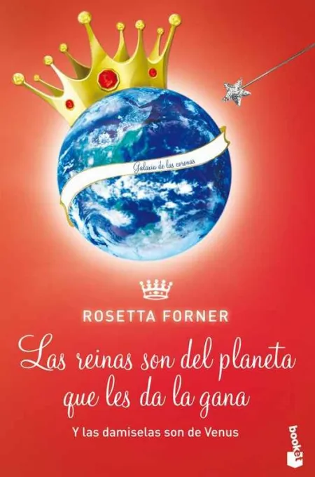 Las Damiselas Son de Venus y las Reinas Son del Planeta que les Da la Gana