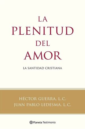 LA PLENITUD DEL AMOR