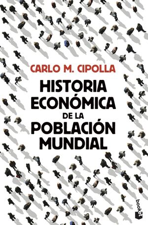 HISTORIA ECONOMICA DE LA POBLACION MUNDIAL
