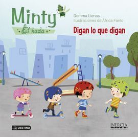 MINTY, EL HADA 1. DIGAN LO QUE DIGAN