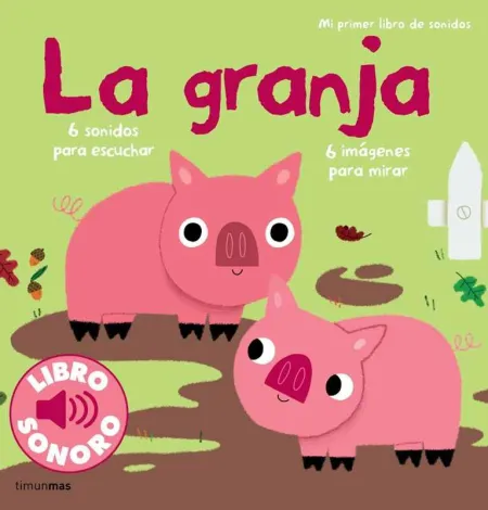 La Granja. Libro de Sonidos