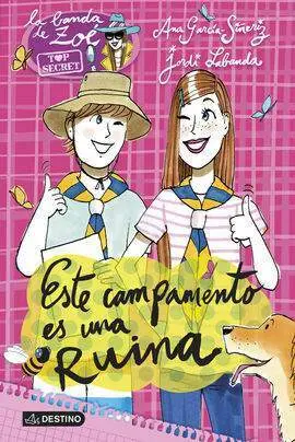 Este Campamento Es una Ruina