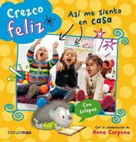 Crezco Feliz Asi me Siento en Casa