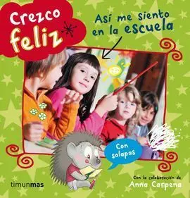 Crezco Feliz Asi me Siento en la Escuela