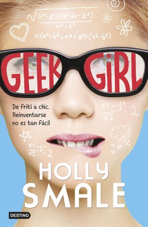 GEEK GIRL. TRILOGIA 1