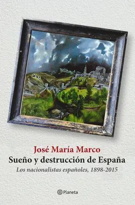 Sueño y Destruccion de España
