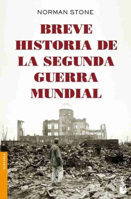 Breve Historia de la Segunda Guerra Mundial