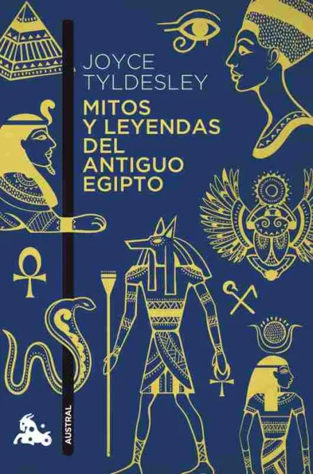 Mitos y Leyendas del Antiguo Egipto