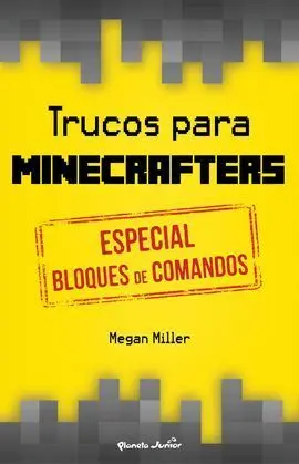 Trucos para Minecrafters. Especial Bloques de Coma