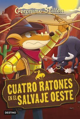 GS27N.CUATRO RATONES EN EL SALVAJE OESTE