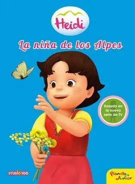 Heidi. La Niña de los Alpes. Cuento