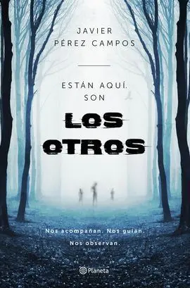 Estan Aqui. Son los Otros