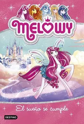 Melowy. El Sueño se Cumple