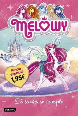 Melowy. El Sueño se Cumple. Edición Especial 1,95?