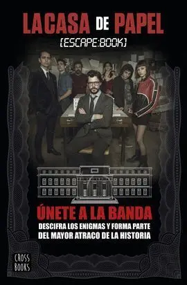 La Casa de Papel. Escape Book