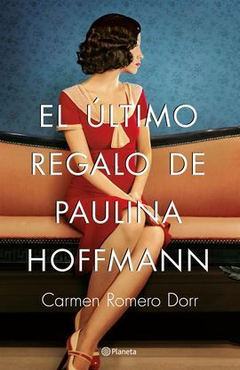 EL ULTIMO REGALO DE PAULINA HOFFMANN