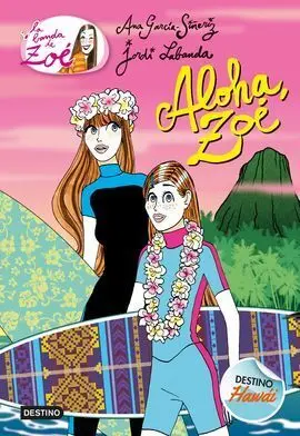 La Banda de Zoe. Aloha Zoe