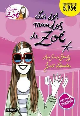 Los Dos Mundos de Zoé. Edición Especial 5,95Â?¬