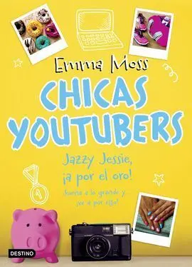 Chicas Youtubers 4. Jazzy Jessie, Ia por el Oro!