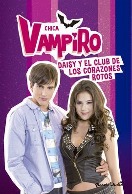 CHICA VAMPIRO. NARRATIVA 9. DAISY Y EL CLUB DE LOS