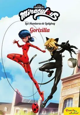 Miraculous. Las Aventuras de Ladybug. Gorizilla