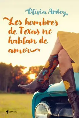 Los Hombres de Texas no Hablan de Amor