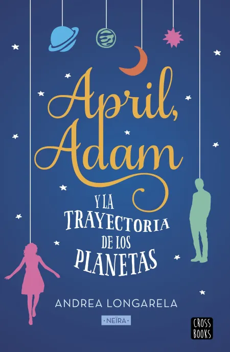 April, Adam y la Trayectoria de los Planetas