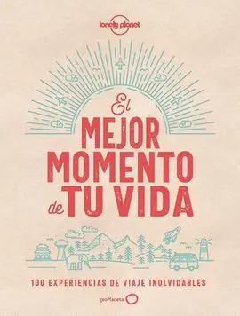 The Best Moment Of Your Life