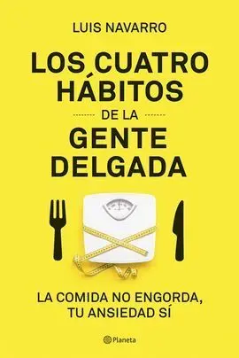 Los 4 Hábitos de la Gente Delgada