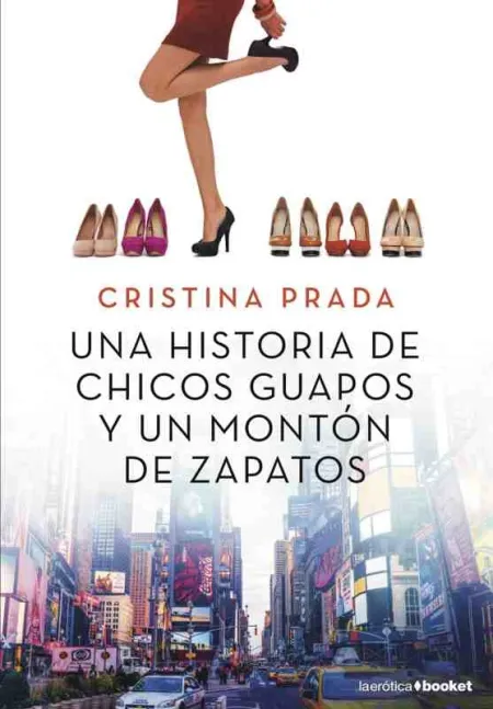 Una Historia de Chicos Guapos y un Montón de Zapatos