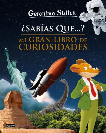 ¿Sabías que... ? mi Gran Libro de Curiosidades