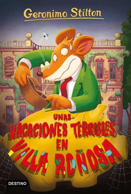 Geronimo Stilton 76. Unas Vacaciones Terribles en Villa Roñosa