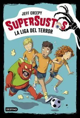 Supersustos 7. La Liga del Terror