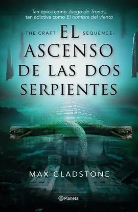 El Ascenso de las Dos Serpientes